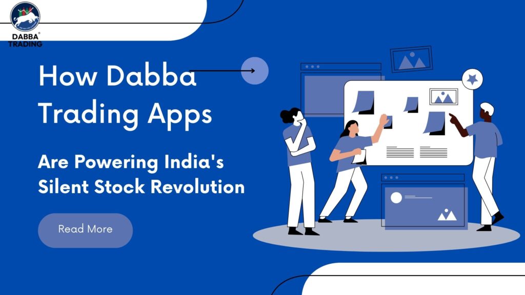 Dabba Trading Apps