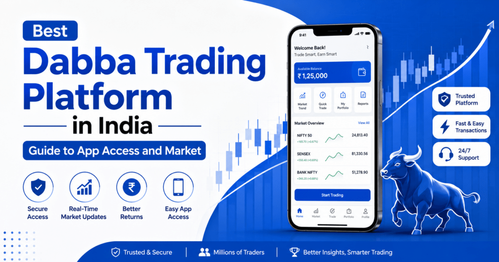 Best Dabba Trading Platform in India